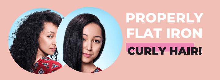 two images of the same woman showing her with curly hair and straightened hair next to it. how to properly flat iron curly hair graphic for blog article.